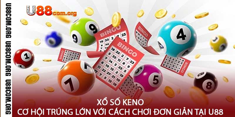 Xổ Số Keno