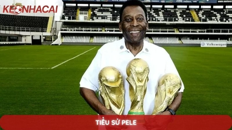 Tiểu sử Pele - Hành trình huyền thoại của Vua bóng đá thế giới 7 Tiểu Sử Pele