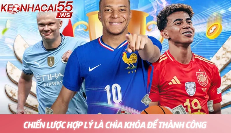 Chiến lược hợp lý là chìa khóa để thành công