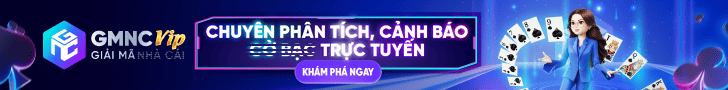 Kèo Nhà Cái - Tỷ Lệ Kèo, Soi Kèo Nhà Cái 7 Banner GMNCVIP 2